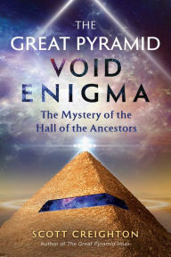 Books for download to ipod The Great Pyramid Void Enigma: The Mystery of the Hall of the Ancestors