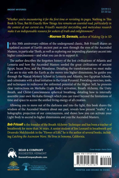 Nothing This Book Is True, But It's Exactly How Things Are: the Secret History of Earth, Merkaba Activation, and Breath Alchemy