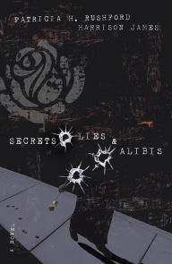 Title: Secrets, Lies and Alibis, Author: Patricia H. Rushford