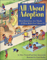 Title: All about Adoption: How Families Are Made & How Kids Feel about It, Author: Marc Nemiroff