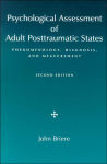 Alternative view 1 of Psychological Assessment of Adult Posttraumatic States: Phenomenology, Diagnosis, and Measurement / Edition 2