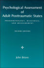 Psychological Assessment of Adult Posttraumatic States: Phenomenology, Diagnosis, and Measurement / Edition 2