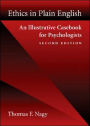 Ethics in Plain English: An Illustrative Casebook for Psychologists