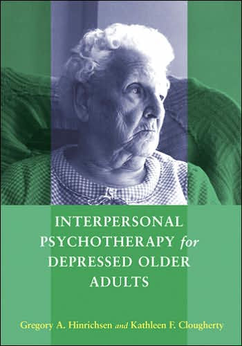 Interpersonal Psychotherapy for Depressed Older Adults / Edition 1