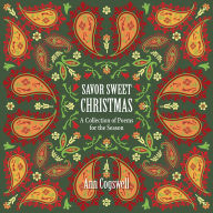 Title: Savor Sweet Christmas, Author: Ann Cogswell