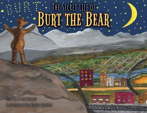 The Secret Life of Burt the Bear