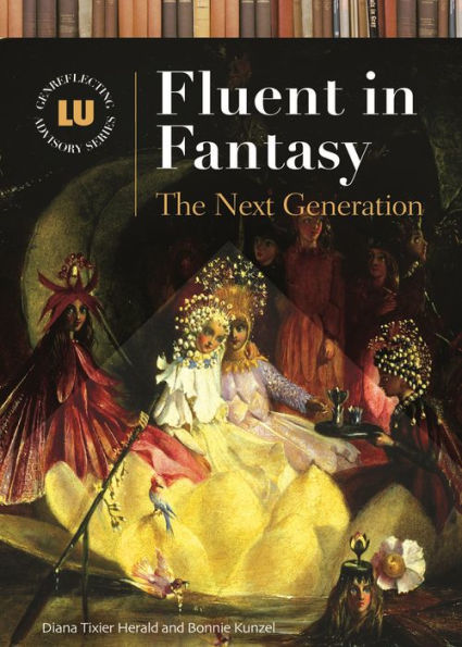 Fluent in Fantasy: The Next Generation