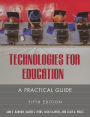 Technologies for Education: A Practical Guide / Edition 5