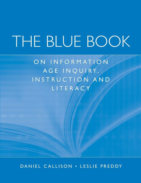 The Blue Book on Information Age Inquiry, Instruction and Literacy