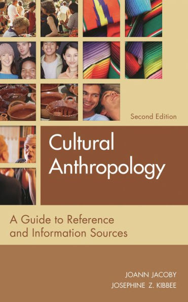 Cultural Anthropology: A Guide to Reference and Information Sources / Edition 2