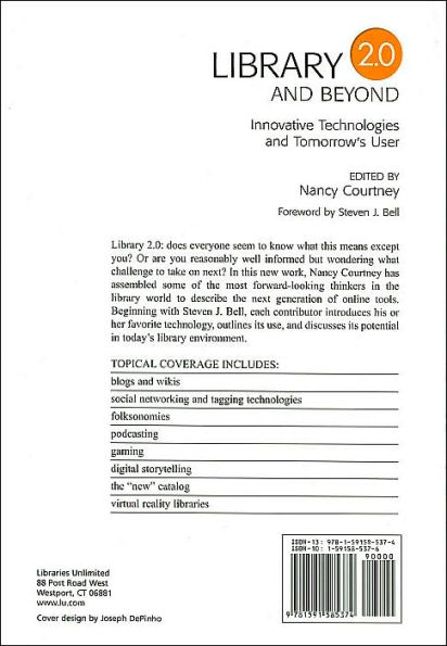 Library 2.0 and Beyond: Innovative Technologies and Tomorrow's User / Edition 1