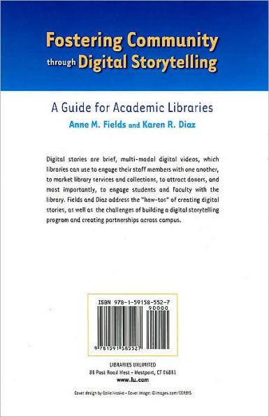 Fostering Community through Digital Storytelling: A Guide for Academic Libraries