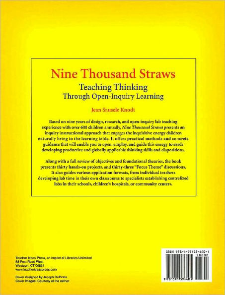 Nine Thousand Straws: Teaching Thinking Through Open-Inquiry Learning / Edition 1