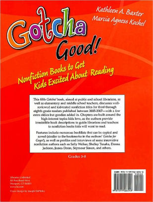 Gotcha Good Nonfiction Books To Get Kids Excited About Readingpaperback - 