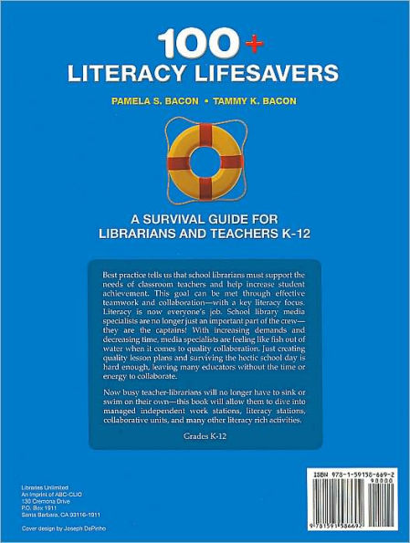 100+ Literacy Lifesavers: A Survival Guide for Librarians and Teachers K-12