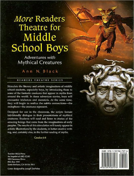 More Readers Theatre for Middle School Boys: Adventures with Mythical Creatures