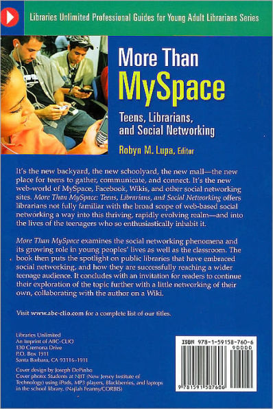 More Than MySpace: Teens, Librarians, and Social Networking