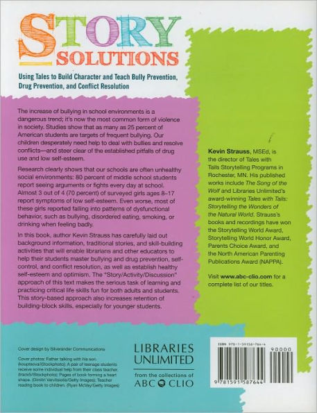 Story Solutions: Using Tales to Build Character and Teach Bully Prevention, Drug Prevention, and Conflict Resolution