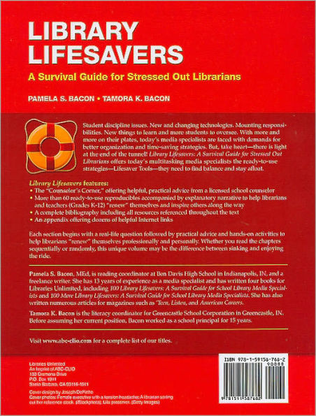 Library Lifesavers: A Survival Guide for Stressed Out Librarians