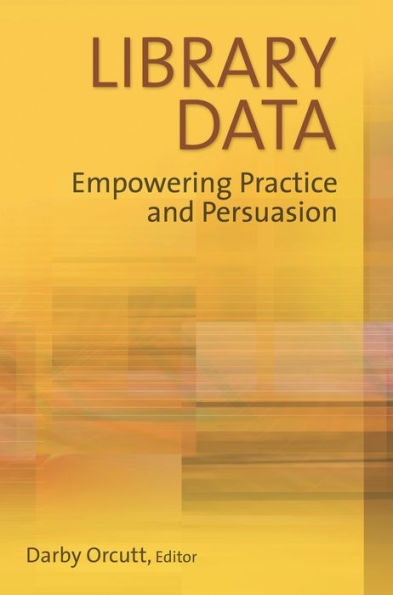 Library Data: Empowering Practice and Persuasion