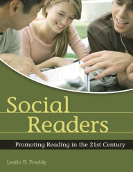 Title: Social Readers: Promoting Reading in the 21st Century, Author: Leslie B. Preddy
