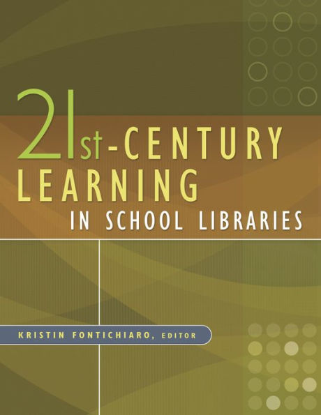 21st-Century Learning in School Libraries