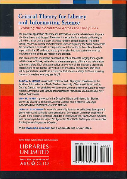 Critical Theory for Library and Information Science: Exploring the Social from Across the Disciplines