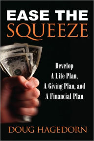Title: Ease the Squeeze, Author: Doug Hagedorn