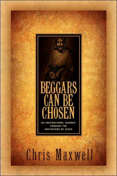 Beggars Can Be Chosen