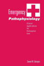 Emergency Pathophysiology: Clinical Applications for Prehospital Care
