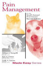 Pain Management for the Small Animal Practitioner (Book+CD) / Edition 2