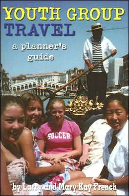 Youth Group Travel: A Planner's Guide