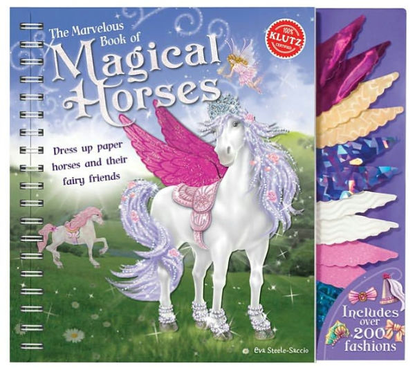 Marvelous Book of Magical Horses: Dress Up Paper Horses and Their Fairy Friends