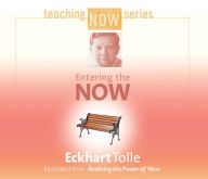 Title: Entering the Now, Author: Eckhart Tolle