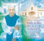 Thomas Merton's Path to the Palace of Nowhere: The Essential Guide to the Contemplative Teachings of Thomas Merton