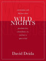 Wild Nights: Conversations with Mykonos about Passionate Love, Extraordinary Sex, and How to Open to God