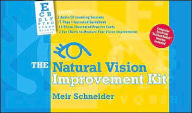 Title: The Natural Vision Improvement Kit, Author: Meir Schneider