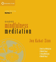 Title: Guided Mindfulness Meditation Series 1: A Complete Guided Mindfulness Meditation Program from Jon Kabat-Zinn, Author: Jon Kabat-Zinn Ph.D.