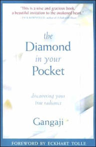 Title: The Diamond in Your Pocket, Author: Gangaji