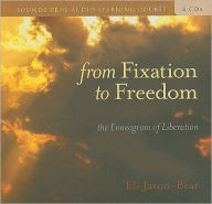 Title: From Fixation to Freedom: The Enneagram of Liberation, Author: Eli Jaxon-Bear