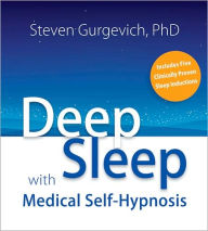 Title: Deep Sleep with Medical Self-Hypnosis, Author: Steven Gurgevich Ph.D.