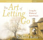 The Art of Letting Go: Living the Wisdom of Saint Francis