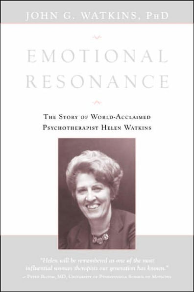 Emotional Resonance: The Story of Helen Watkins, World-Acclaimed Psychotherapist