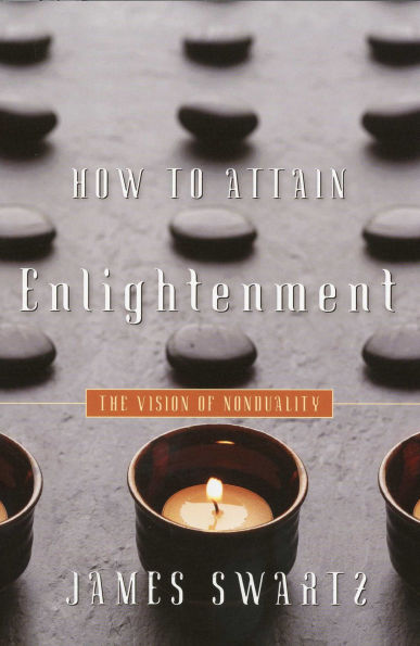 How to Attain Enlightenment: The Vision of Nonduality