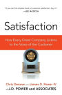 Satisfaction: How Every Great Company Listens to the Voice of the Customer