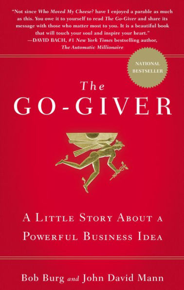 The Go-Giver: a Little Story About Powerful Business Idea