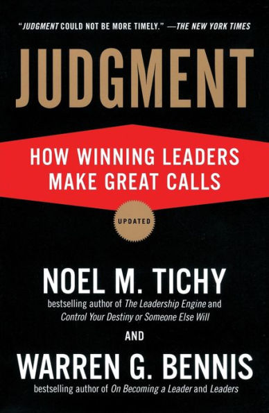 Judgment: How Winning Leaders Make Great Calls