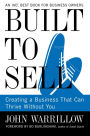 Alternative view 2 of Built to Sell: Creating a Business That Can Thrive Without You