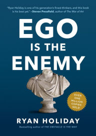 Title: Ego Is the Enemy, Author: Ryan Holiday