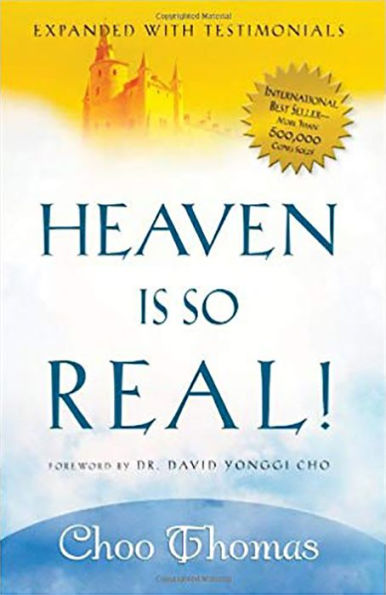 Heaven Is So Real!: Expanded with Testimonials